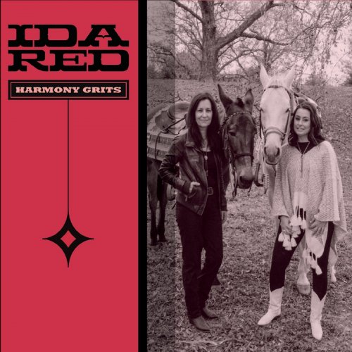 Ida Red - Harmony Grits (2021)