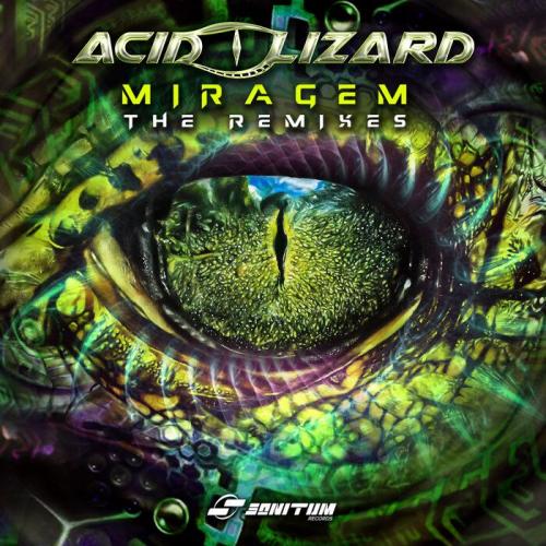 Acid Lizard - Miragem The Remixes (2021)