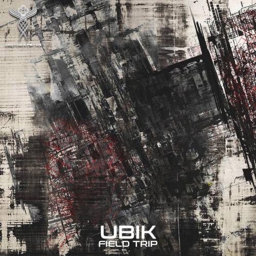 Ubik - Field Trip (2021)