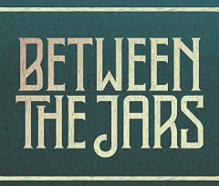 Between The Jars - Дискография (2015-2021)