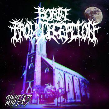 Born From Deception - Sinister Misery (2021)