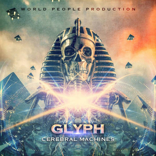 Glyph - Cerebral Machines (2021)