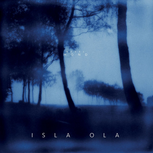 Isla Ola - Nebelmond (2021)