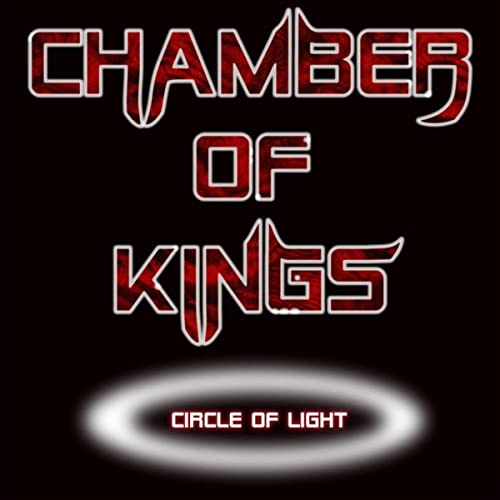 Chamber Of Kings - Circle Of Light (2021)