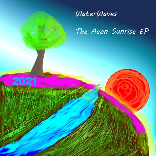 WaterWaves - The Aeon Sunrise EP (2021)