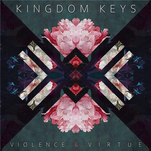 Kingdom Keys - Violence & Virtue (2021)