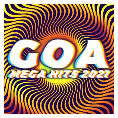 Goa Mega Hits 2021 (2021)