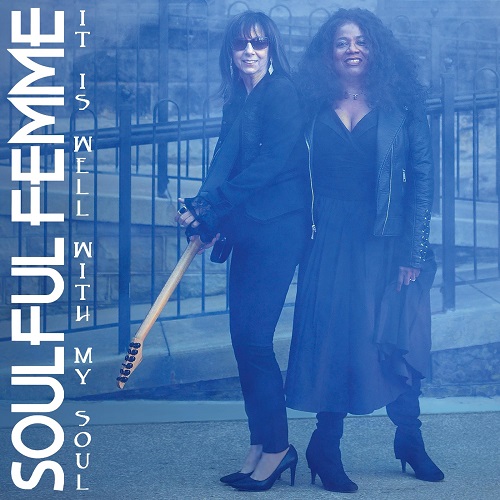 Soulful Femme - It Is Well With My Soul (2021)