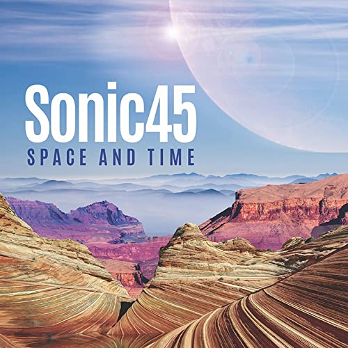 Sonic45 - Space And Time (2021)
