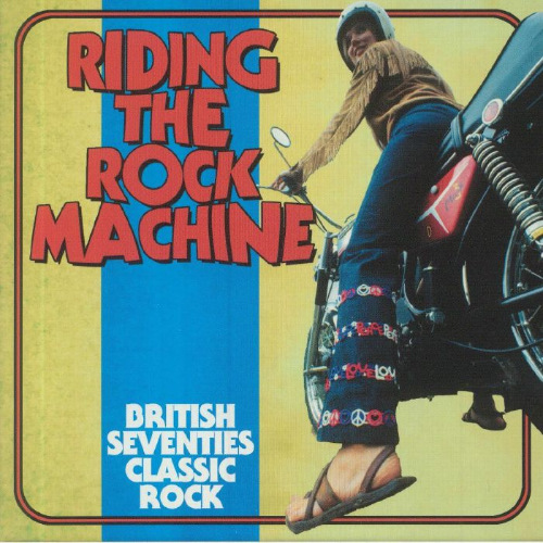 Riding the Rock Machine: British Seventies Classic Rock (2021)