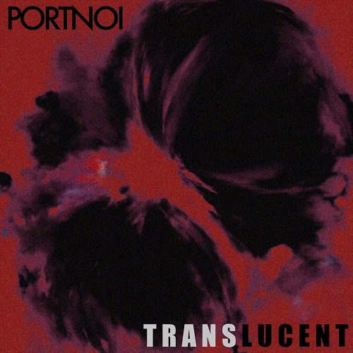 Portnoi - Translucent (2021)