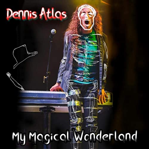 Dennis Atlas - My Magical Wonderland (2021)