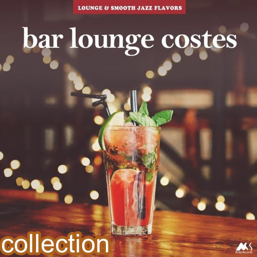 Bar Lounge Costes Vol.1-4 (2019-2021)