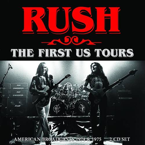 Rush - The First Us Tours (2021)