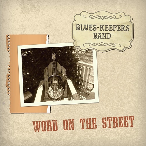 Blues-Keepers Band - Word on the Street (2021)
