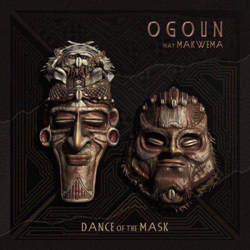 Ogoun & Makwena - Dance of the Mask (2021)