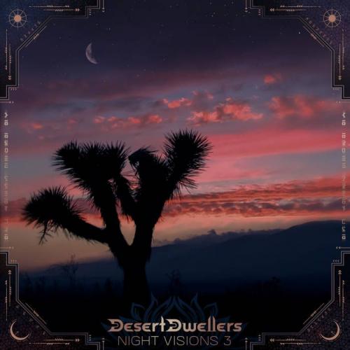Night Visions 3 - Desert Dwellers Remixes (2021)