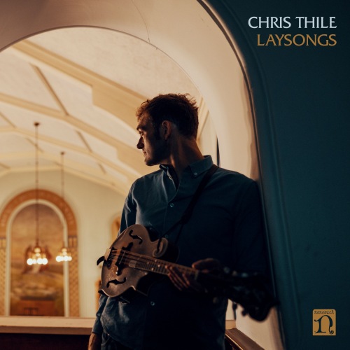 Chris Thile - Laysongs (2021)