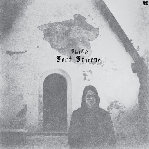 ShitKid - Sort Stjerne! (2021)