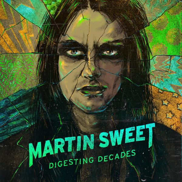 Martin Sweet - Digesting Decades (2021)
