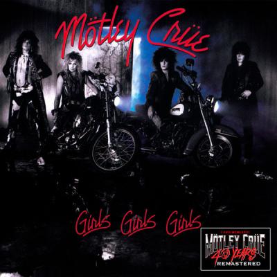 Motley Crue - Girls, Girls, Girls (2021)