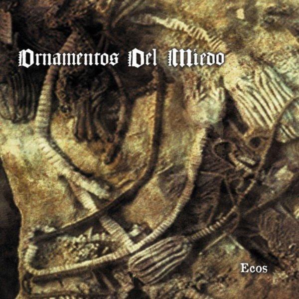 Ornamentos Del Miedo - Ecos (2021)