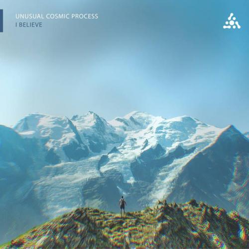 Unusual Cosmic Process - I Believe (2021)