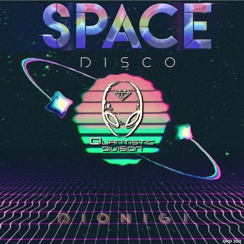 Dionigi - Space Disco (2021)