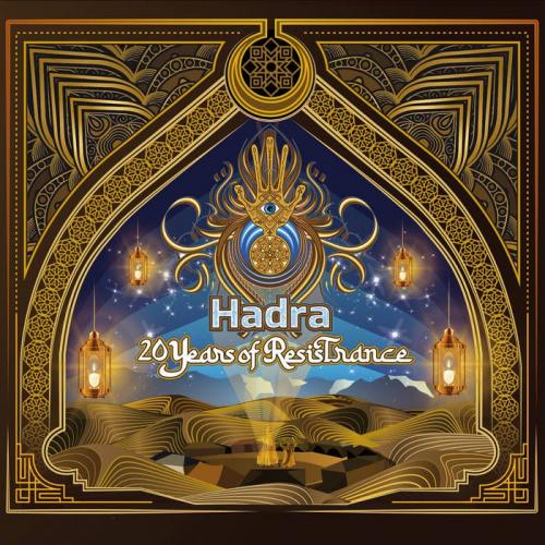 Hadra 20 Years of ResisTrance (2021)