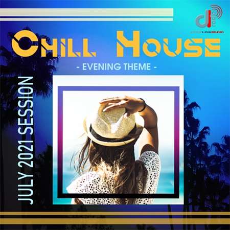 VA - Chill House: Evening Theme (2021) MP3