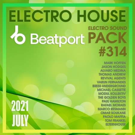 VA - Beatport Electro House: Sound Pack #314 (2021) MP3