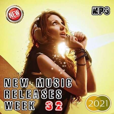 VA - New Music Releases Week 32 (2021) MP3