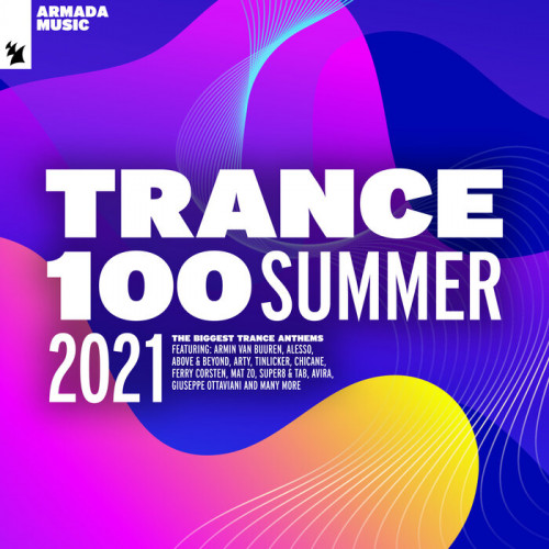 VA - Trance 100: Summer 2021 (2021) MP3