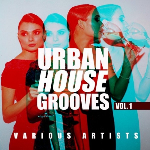 VA - Urban House Grooves, Vol. 1 (2021) MP3. Скачать торрент