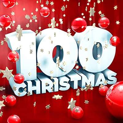 VA - 100 Christmas (2021) MP3. Скачать торрент
