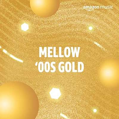 VA - Mellow ‘00s Gold (2021) MP3