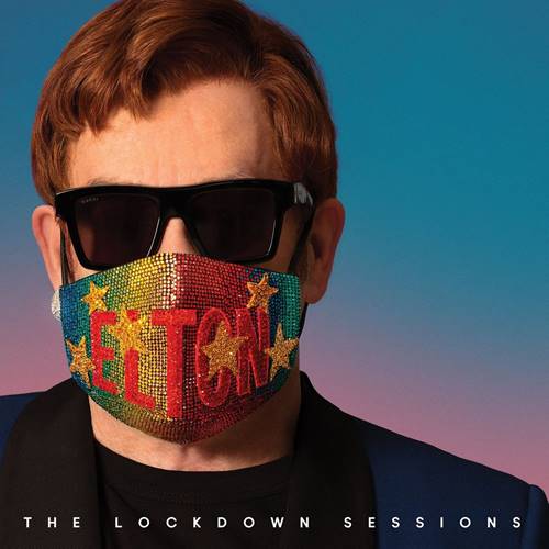 Elton John - The Lockdown Sessions (2021) MP3. Скачать торрент