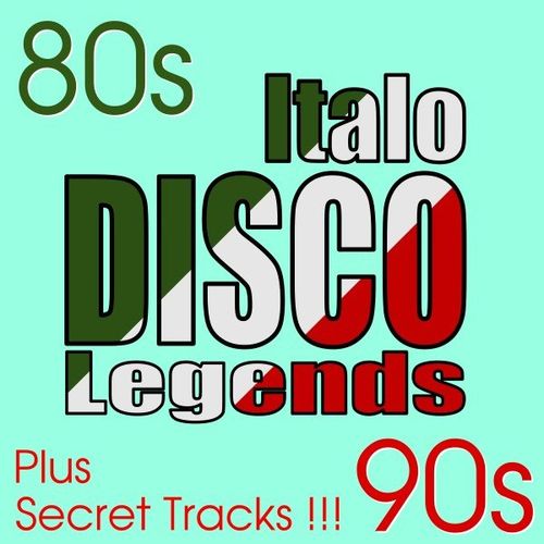 VA - Italo Disco Legends - Hits & Secret Songs (2021) MP3. Скачать торрент