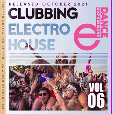 VA - E-Dance: Clubbing Electro House [Vol.06] (2021) MP3