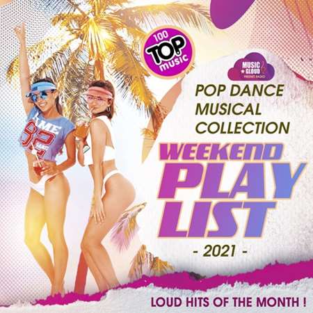 VA - Weekend Play List (2021) MP3