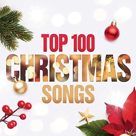VA - Top 100 Christmas Songs (2021) MP3