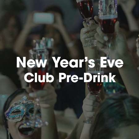VA - New Year's Eve Club Pre-Drink (2021) MP3. Скачать торрент