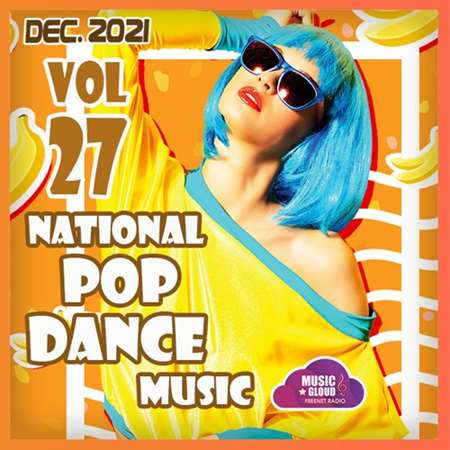 VA - National Pop Dance Music [Vol.27] (2021) MP3. Скачать торрент