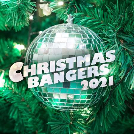 VA - Christmas Bangers (2021) MP3. Скачать торрент