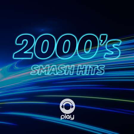 VA - 2000's Smash Hits (2022) MP3