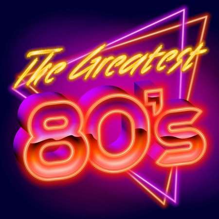 VA - The Greatest 80's (2022) MP3