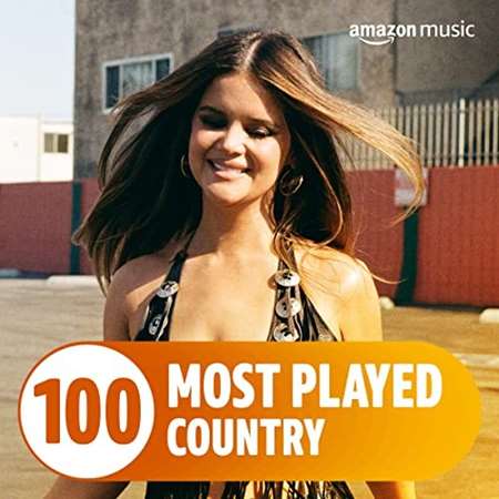 VA - The Top 100 Most Played꞉ Country (2022) MP3