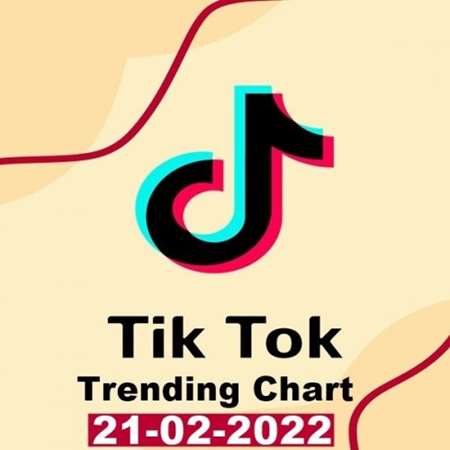 VA - TikTok Trending Top 50 Singles Chart [21.02] (2022) MP3. Скачать торрент