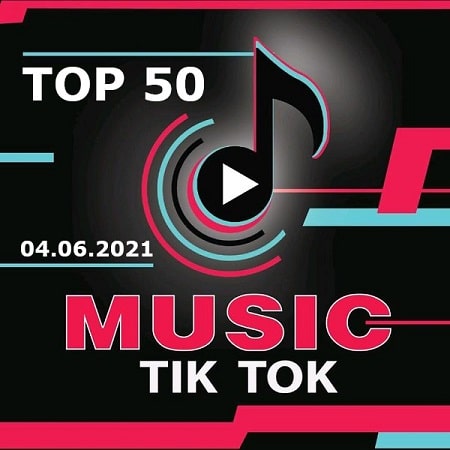 VA - TikTok Trending Top 50 Singles Chart [06.03] (2022) MP3