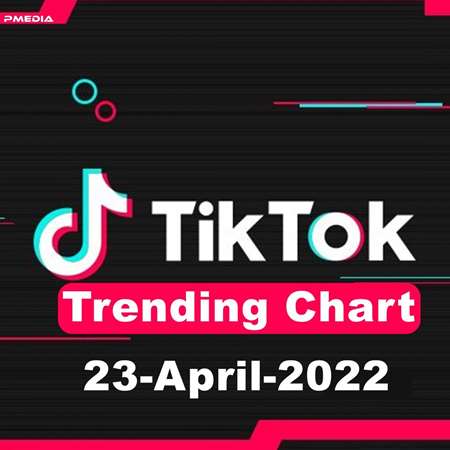 VA - TikTok Trending Top 50 Singles Chart [23.04] (2022) MP3